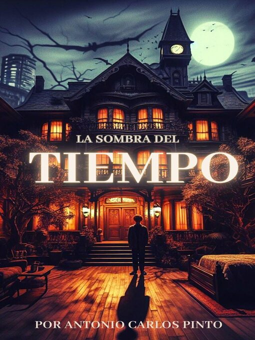 Title details for La sombra del tiempo by Antonio Carlos Pinto - Available